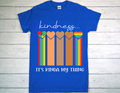 Kindness, It's Kinda My Thing