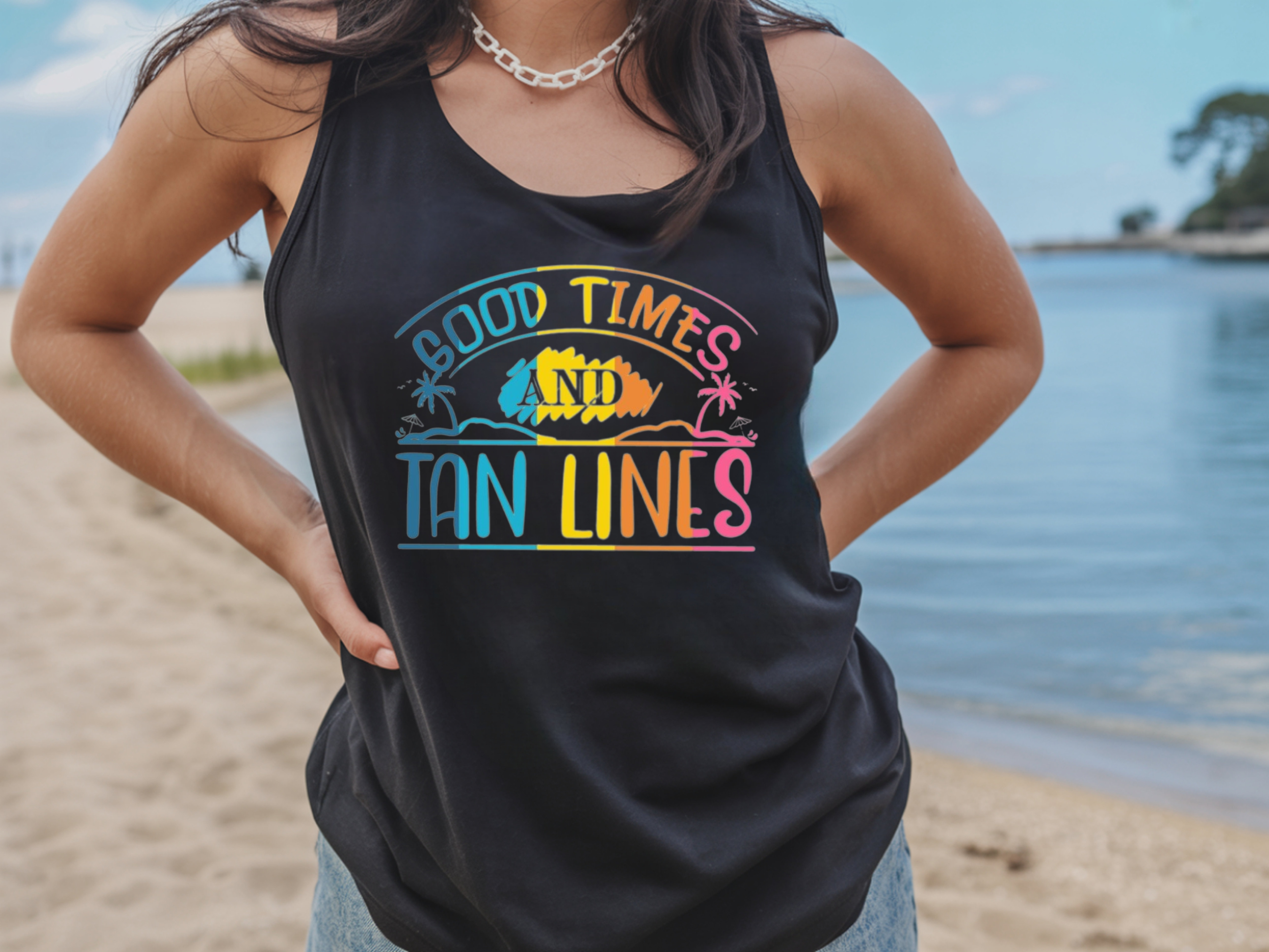 Good Times and Tan Lines