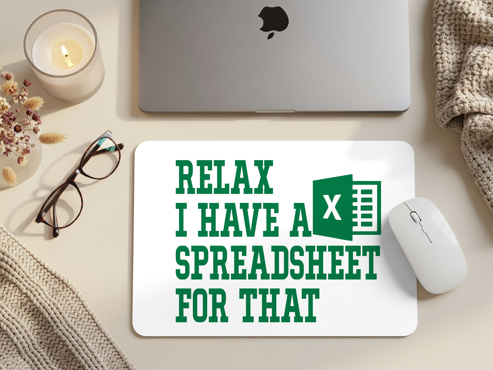 Relax, I Have A Spreadsheet For That Mouse Pad
