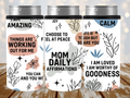 Mom Daily Affirmations Slim Can Cooler