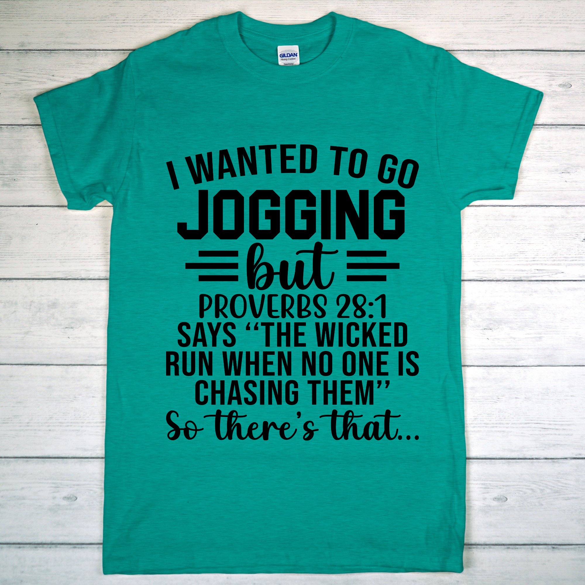 I Wanted To Go Jogging... TShirt