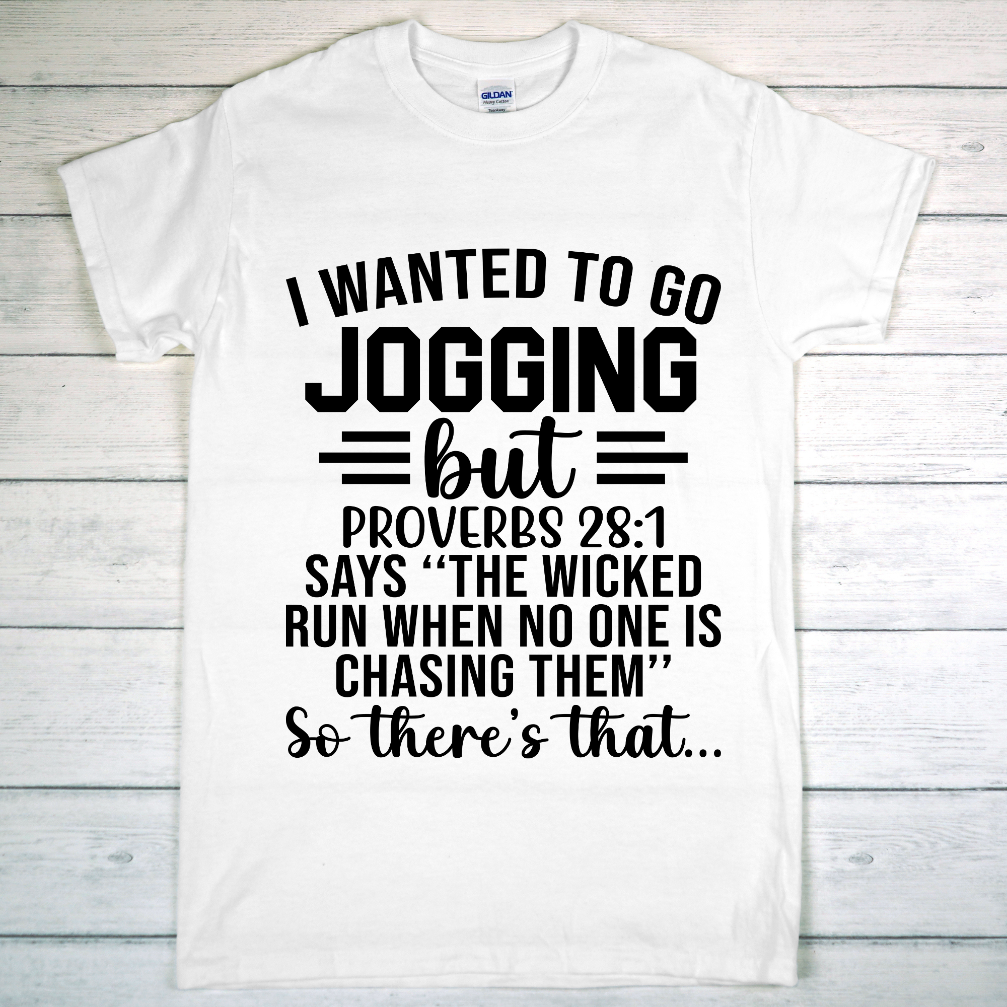 I Wanted To Go Jogging... TShirt